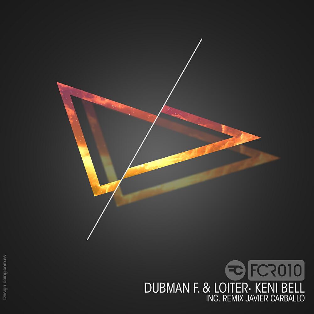 Dubman F. - Keni Bell (Javier Carballo Remix)