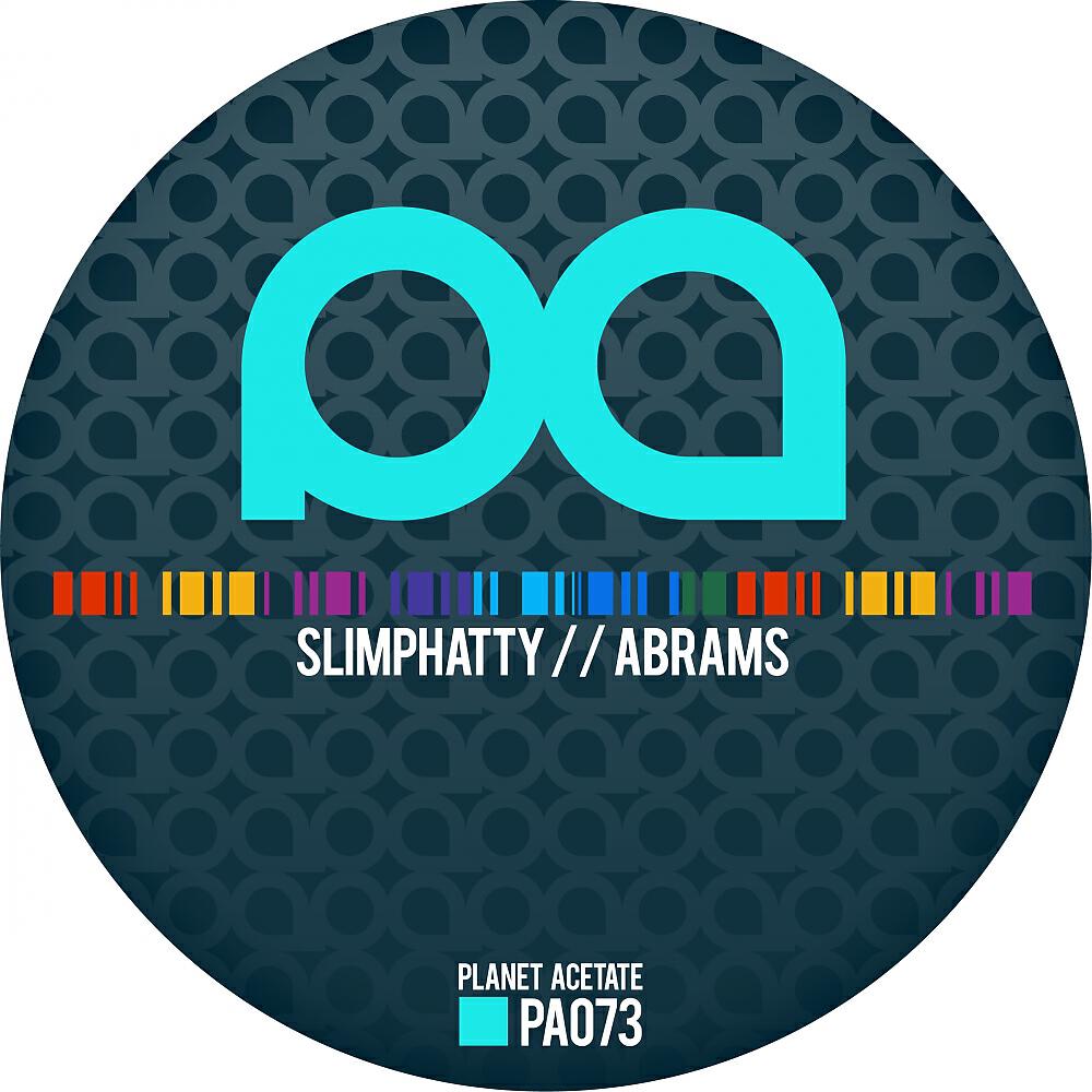 SlimPhatty - Abrams