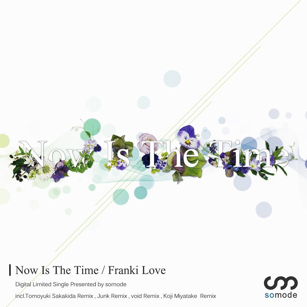 Franki Love - Now Is The Time (Tomoyuki Sakakida Remix Dub [Extended])