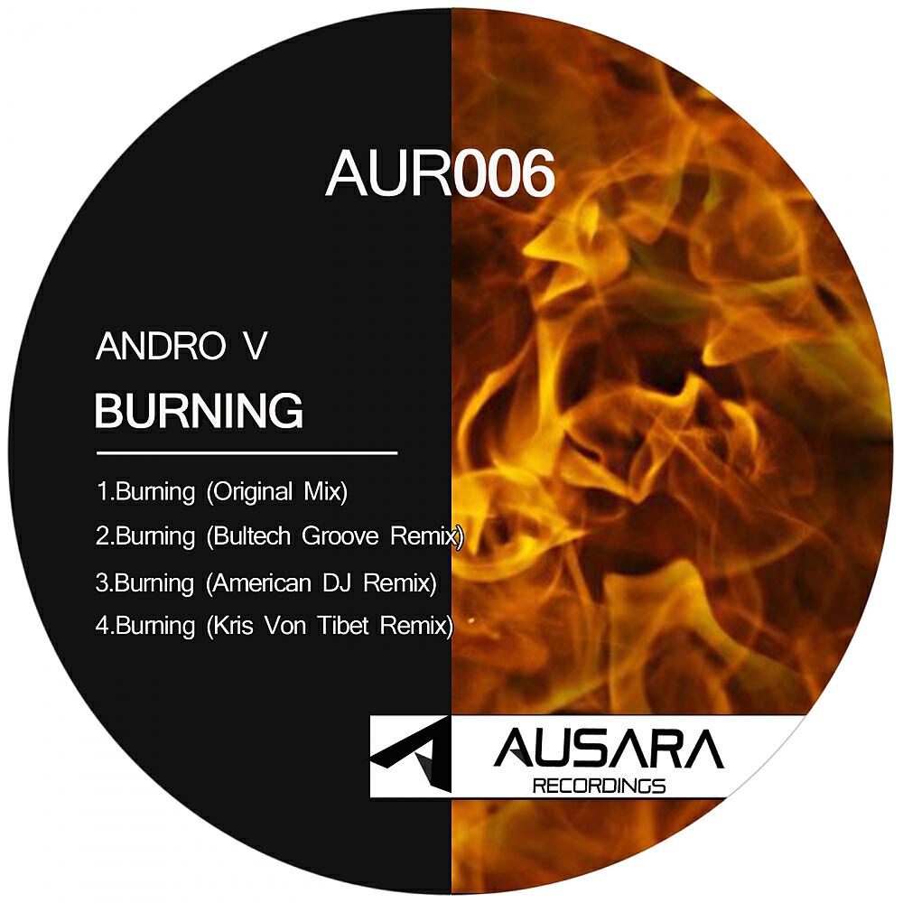 Andro V - Burning (Kris Von Tibet Remix)