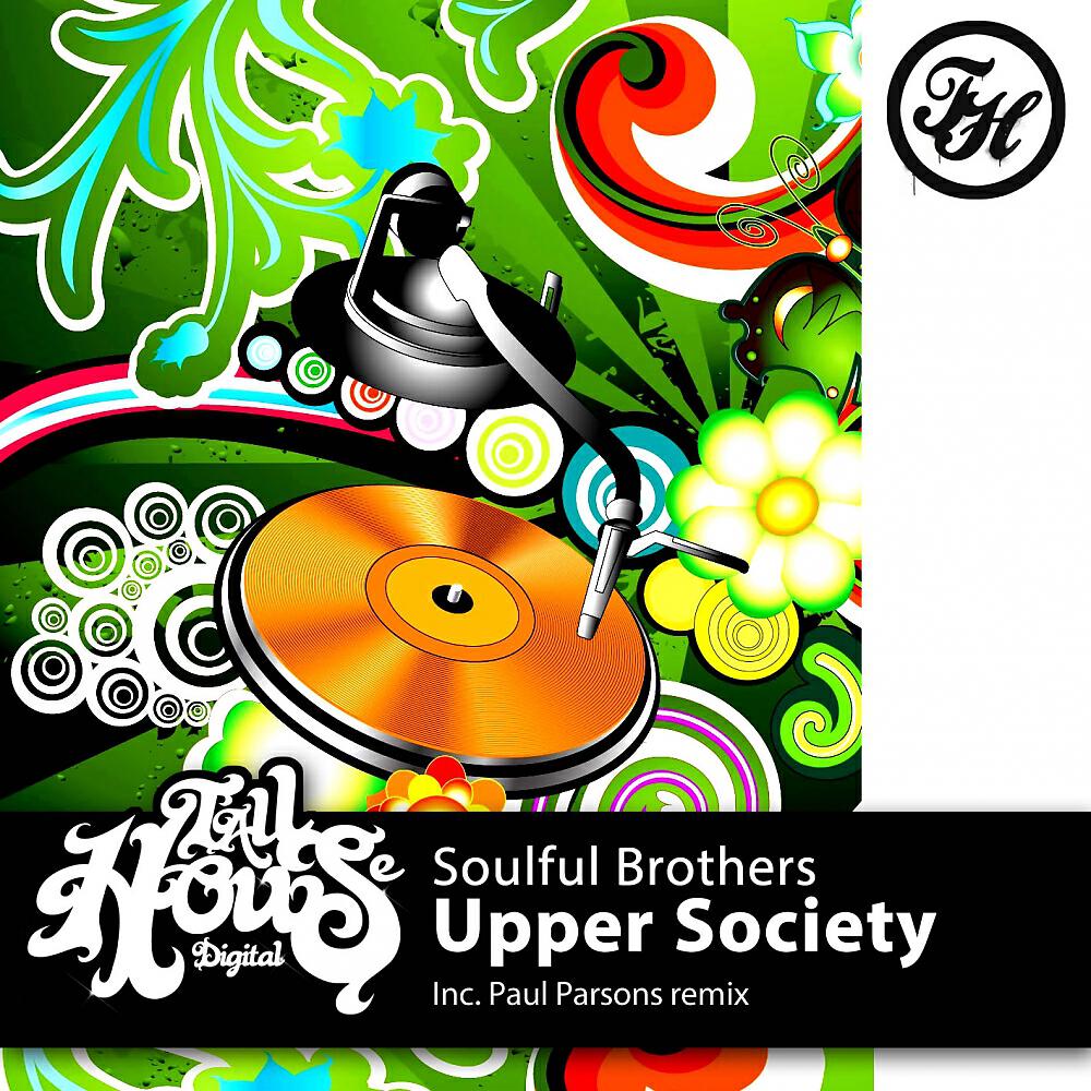 Soulful Brothers - Upper Society (Paul Parsons Tribal Disco Remix)