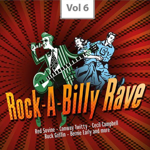 Постер альбома Rock-A-Billy Rave, Vol. 6