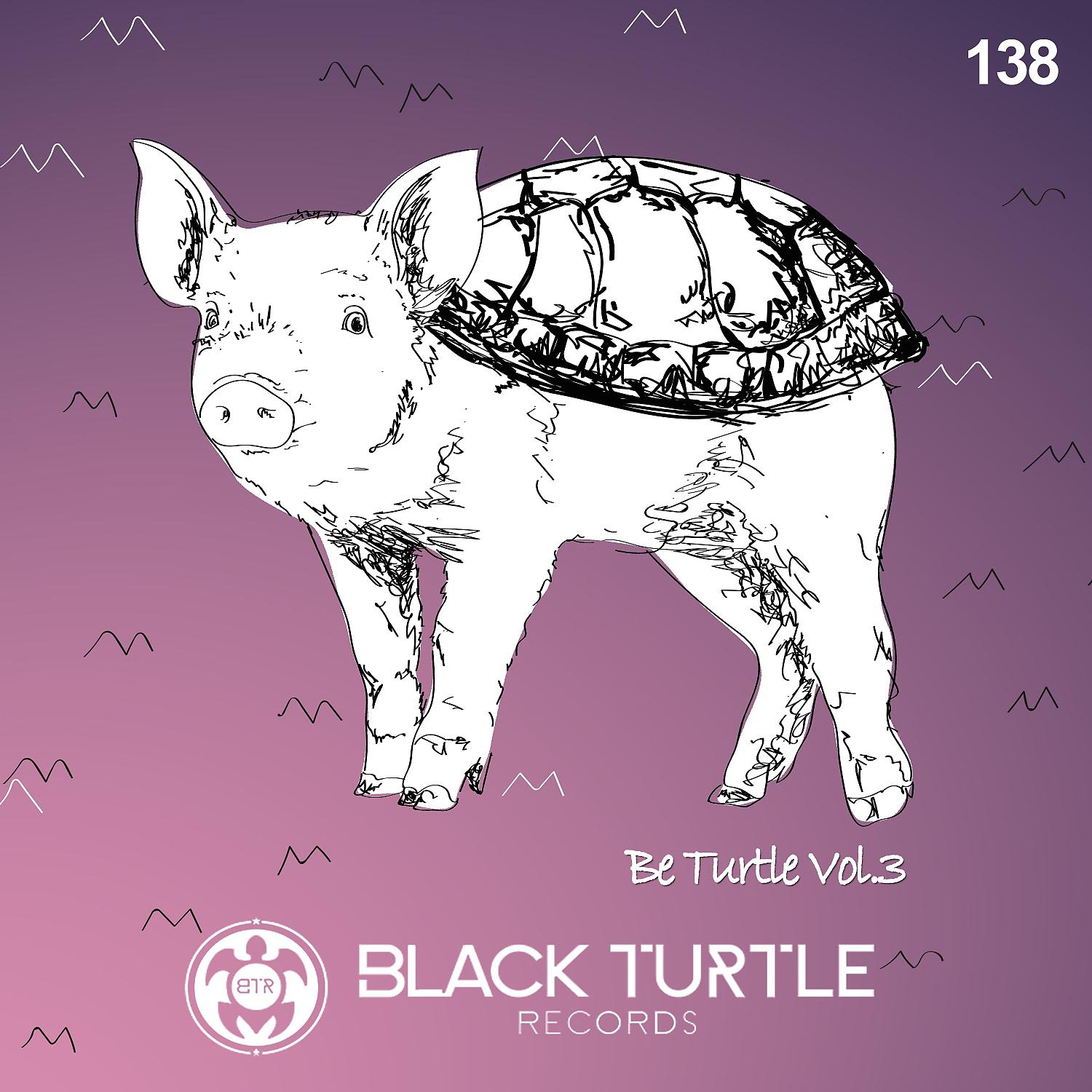 Постер альбома Be Turtle Vol.3