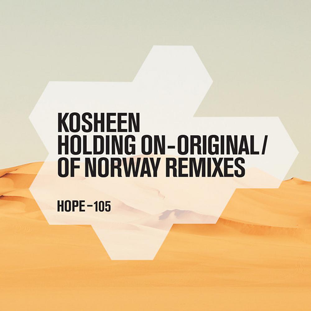 Постер альбома Holding On - Original / Of Norway Remixes