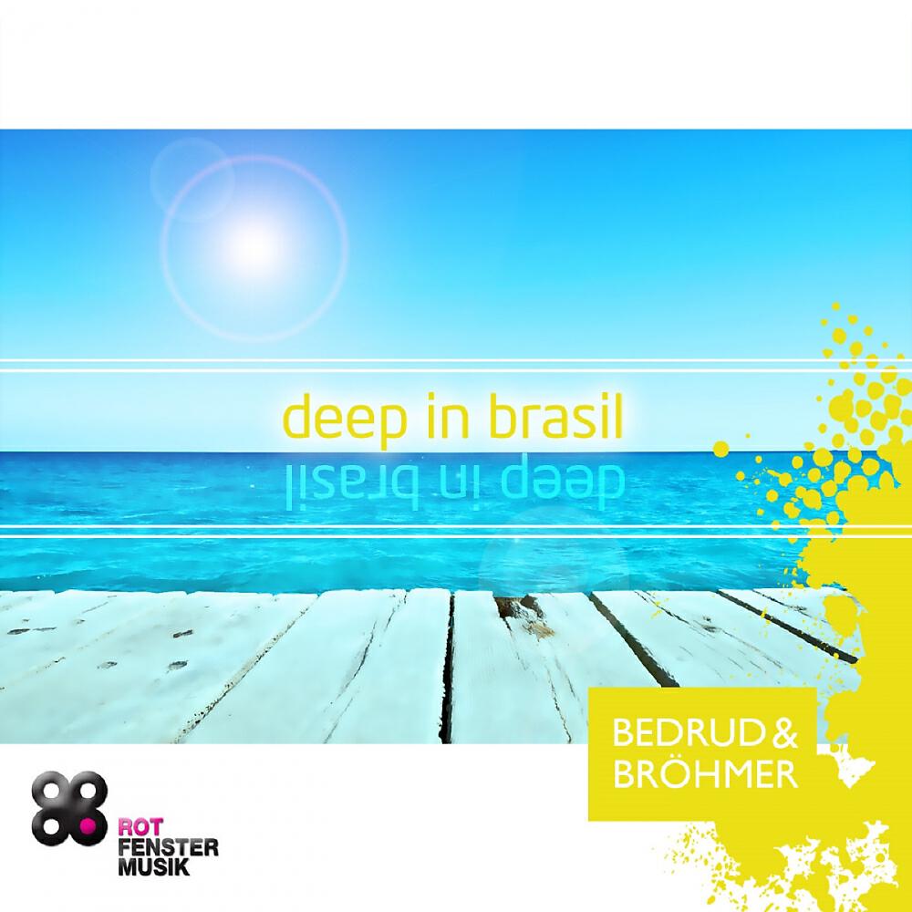 BEDRUD - Deep In Brazil
