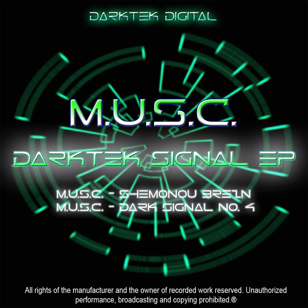 M.U.S.C. - Dark Signal No.4
