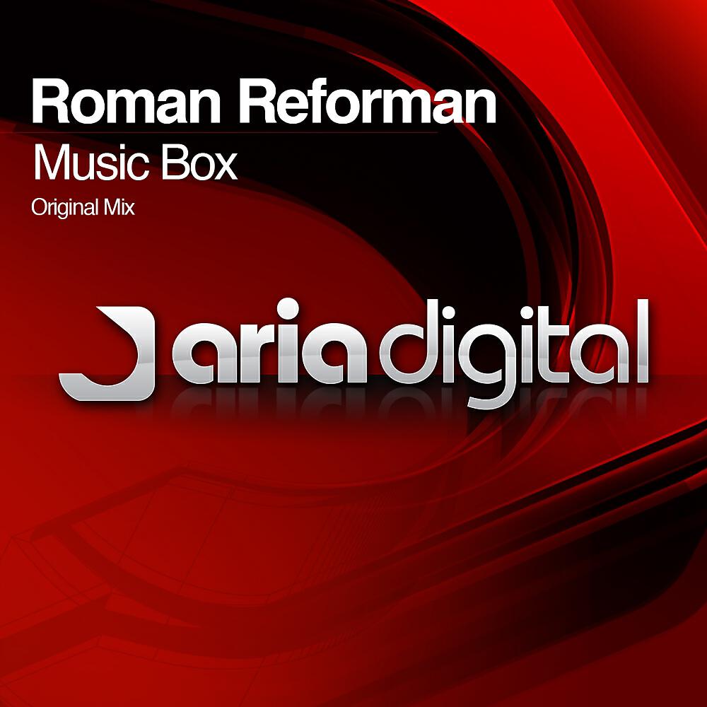 Roman Reforman - Music Box (Nevin Slike Remix)