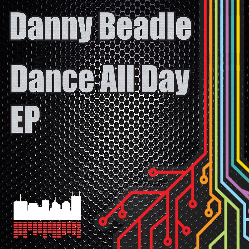 Постер альбома Dance All Day EP
