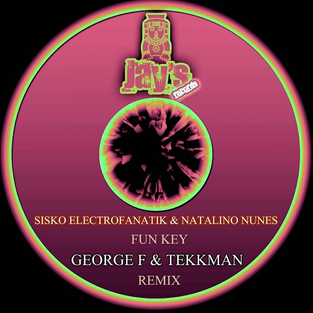 Sisko Electrofanatik - Fun Key (George F & Tekkman Remix)