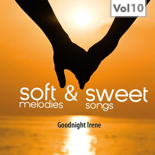 Постер альбома Sweet & Soft, Vol. 10