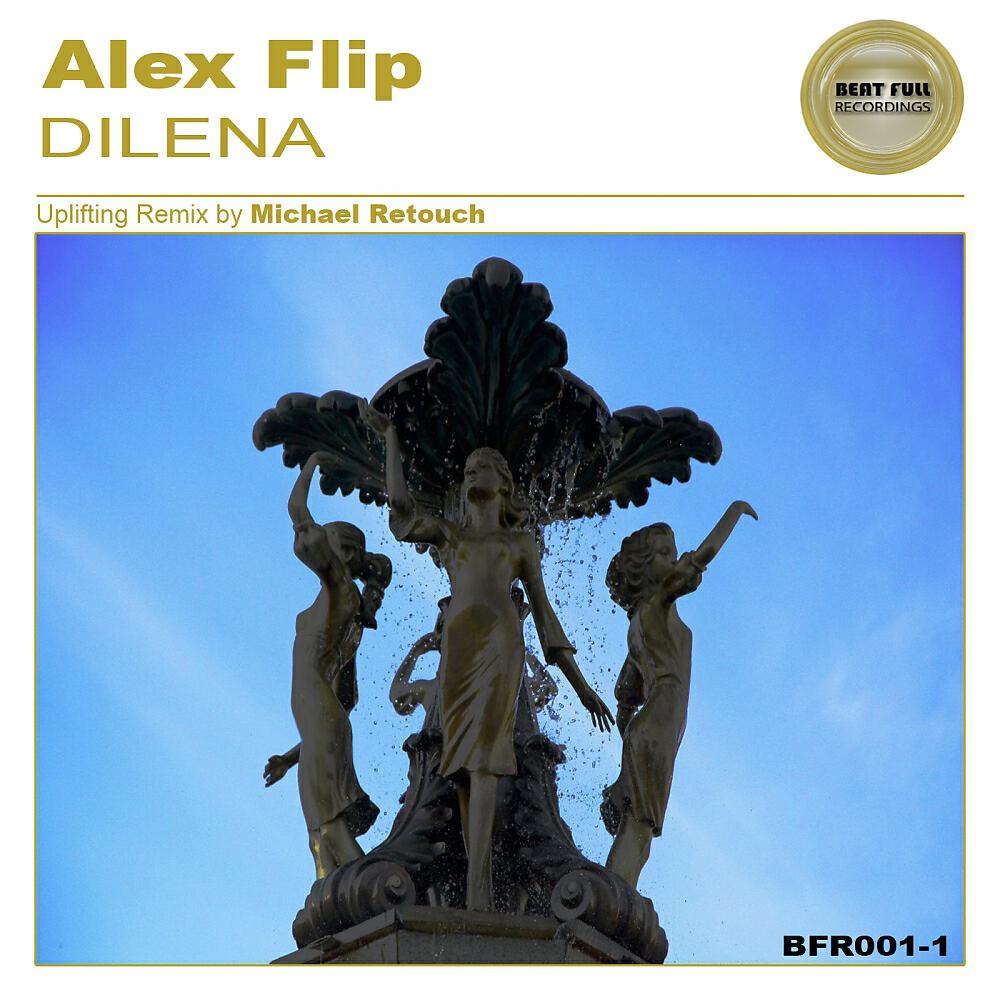 Alex Flip - Dilena (Michael Retouch Uplifting Remix)