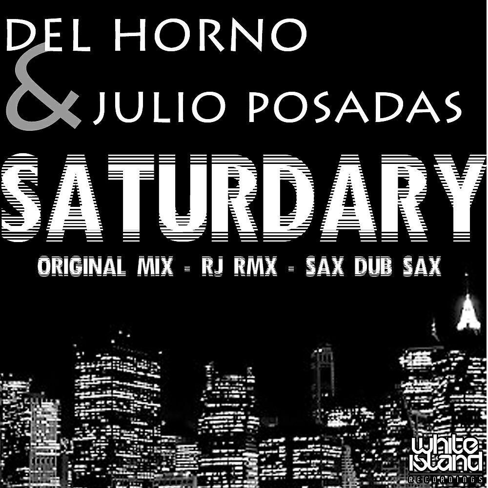 Del Horno - Saturdary (Sax Dub Sax)