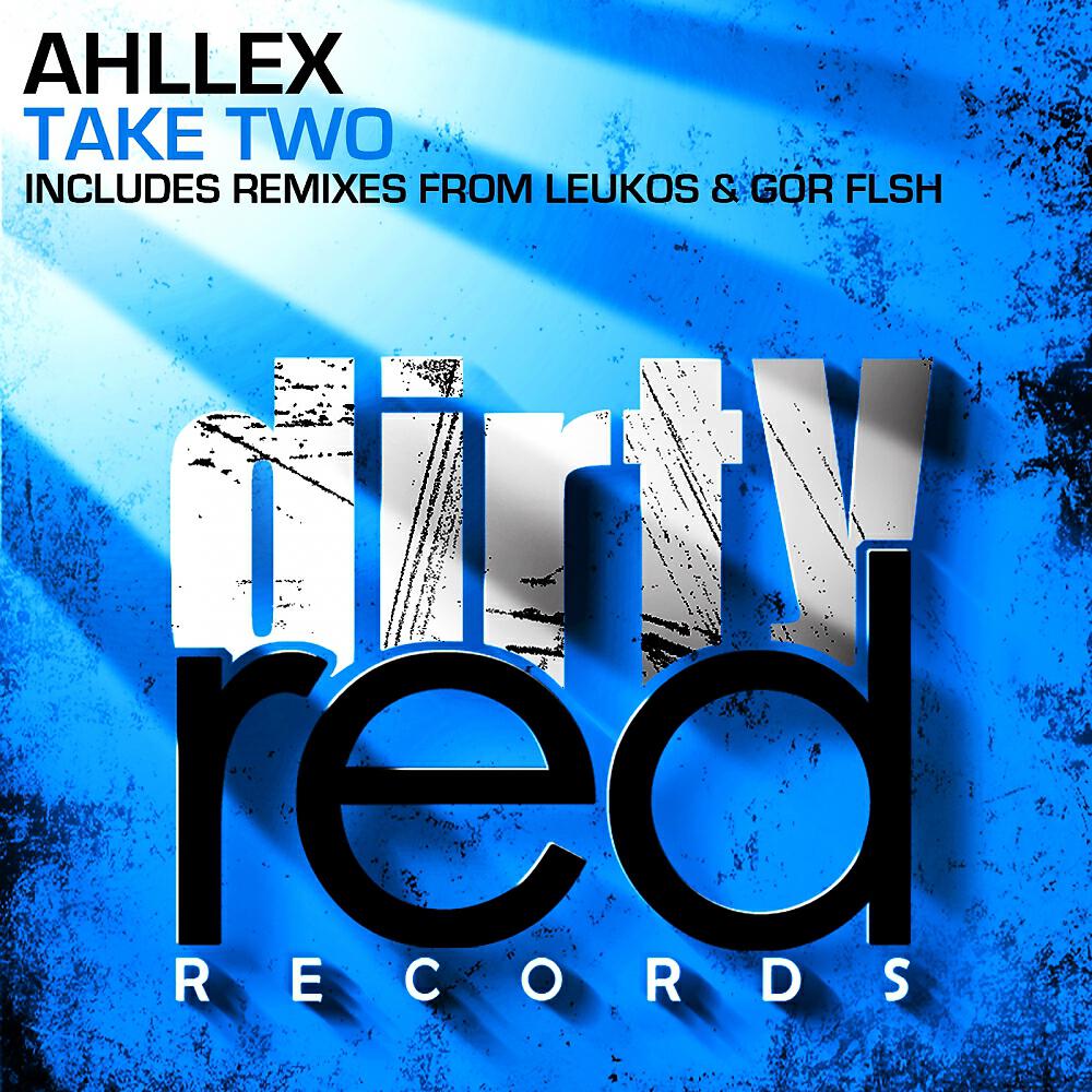 Ahllex - Take Two (Gor Flsh Remix)