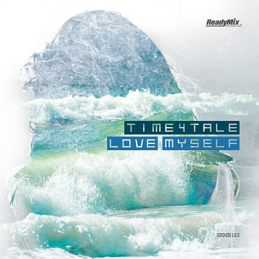 Time4Tale - Love Myself (Chriss Ronson Remix)