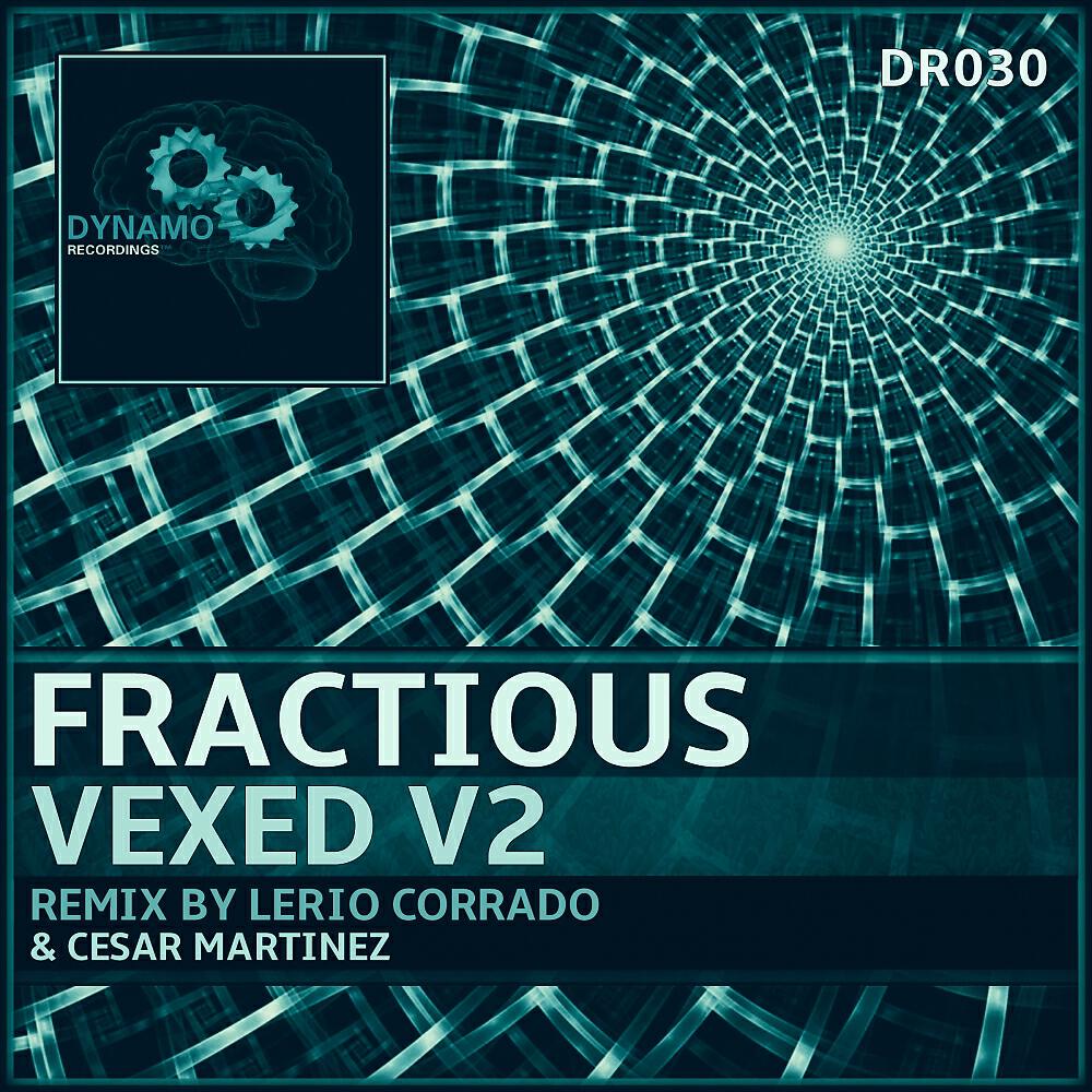 Fractious - Vexed (Lerio Corrado Remix)
