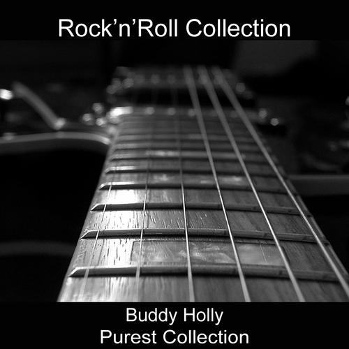 Постер альбома Buddy Holly Purest Collection (Rock'n'Roll Collection)