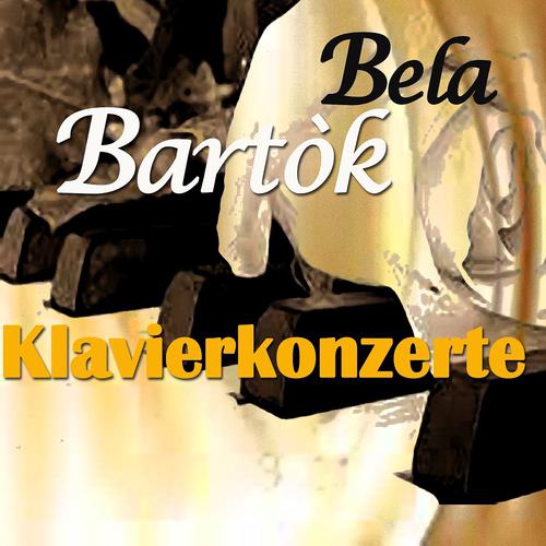 Постер альбома Bartok: Klavierkonzerte