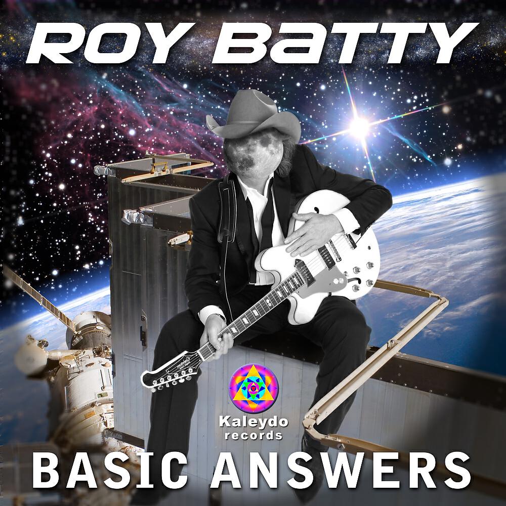 Roy Batty - Basic Answers