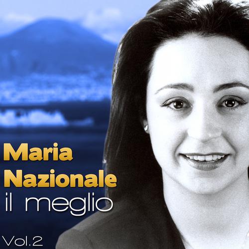 Постер альбома Maria Nazionale, Il meglio, Vol. 2