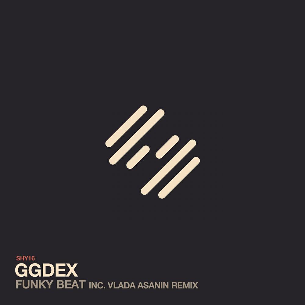 GgDeX - Funky Beat (Vlada Asanin Remix)