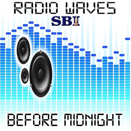 Radio Waves - Before Midnight - Tribute to Yolanda Be Cool