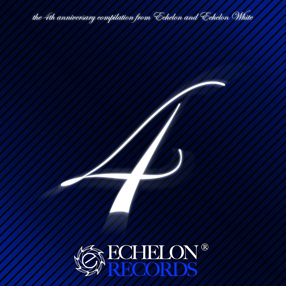 Постер альбома Echelon Anniversary Vol. IV