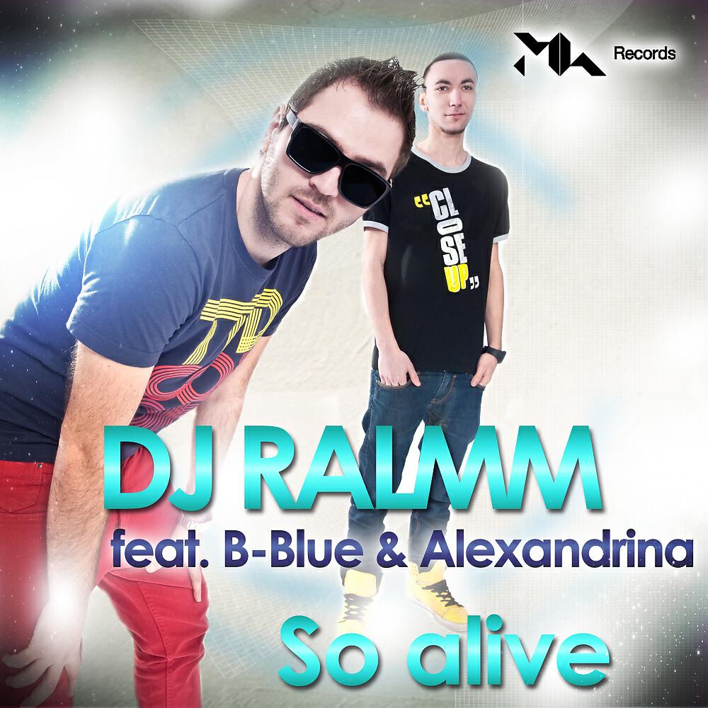 Dj Ralmm - So Alive (Dj Ralmm Remix)