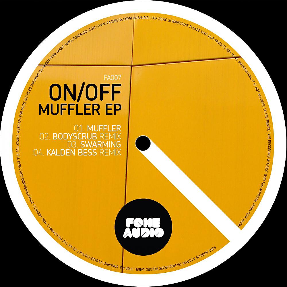 ON/OFF - Muffler (Bodyscrub Remix)