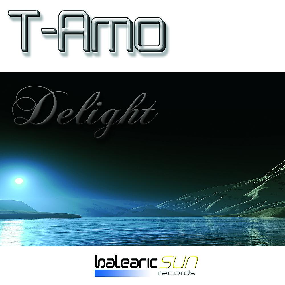 T-Amo - Delight (Evan London Epic Remix)