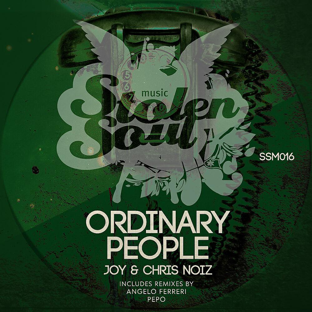 Joy & Chris Noiz - Ordinary People (Angelo Ferreri Remix)