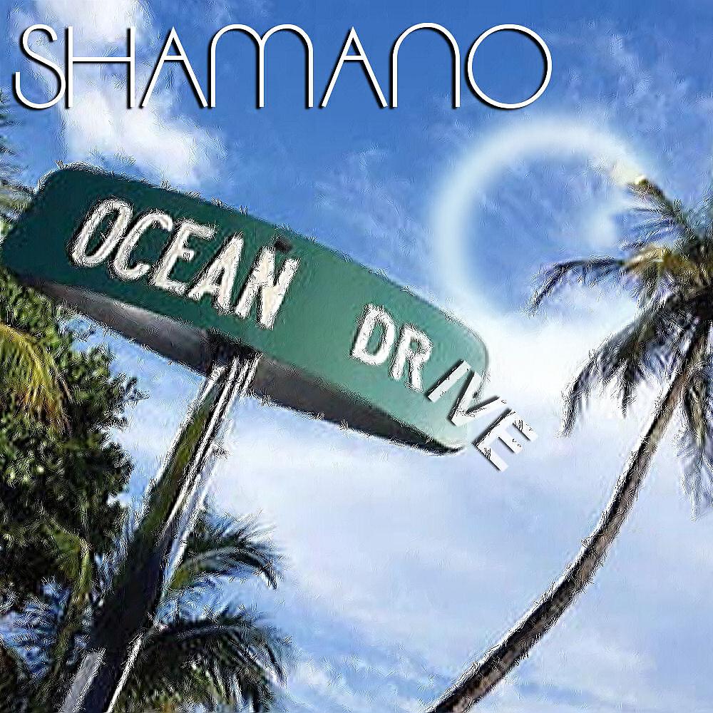 Shamano - Ocean Drive (Astuni Remix)