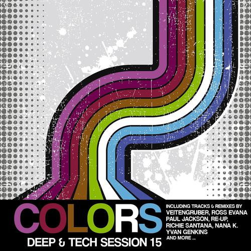 Постер альбома Colors - Deep & Tech Session 15