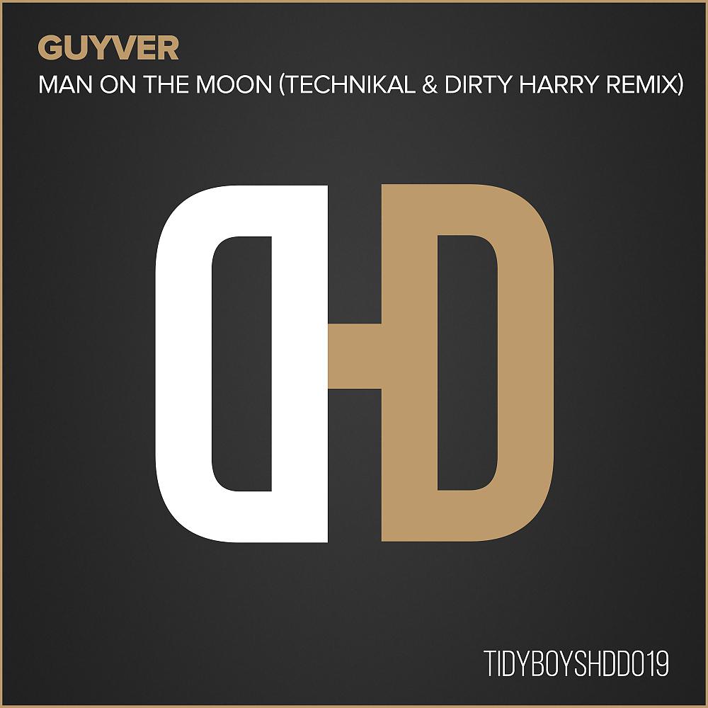 Постер альбома Man On The Moon (Technikal & Dirty Harry Remix)
