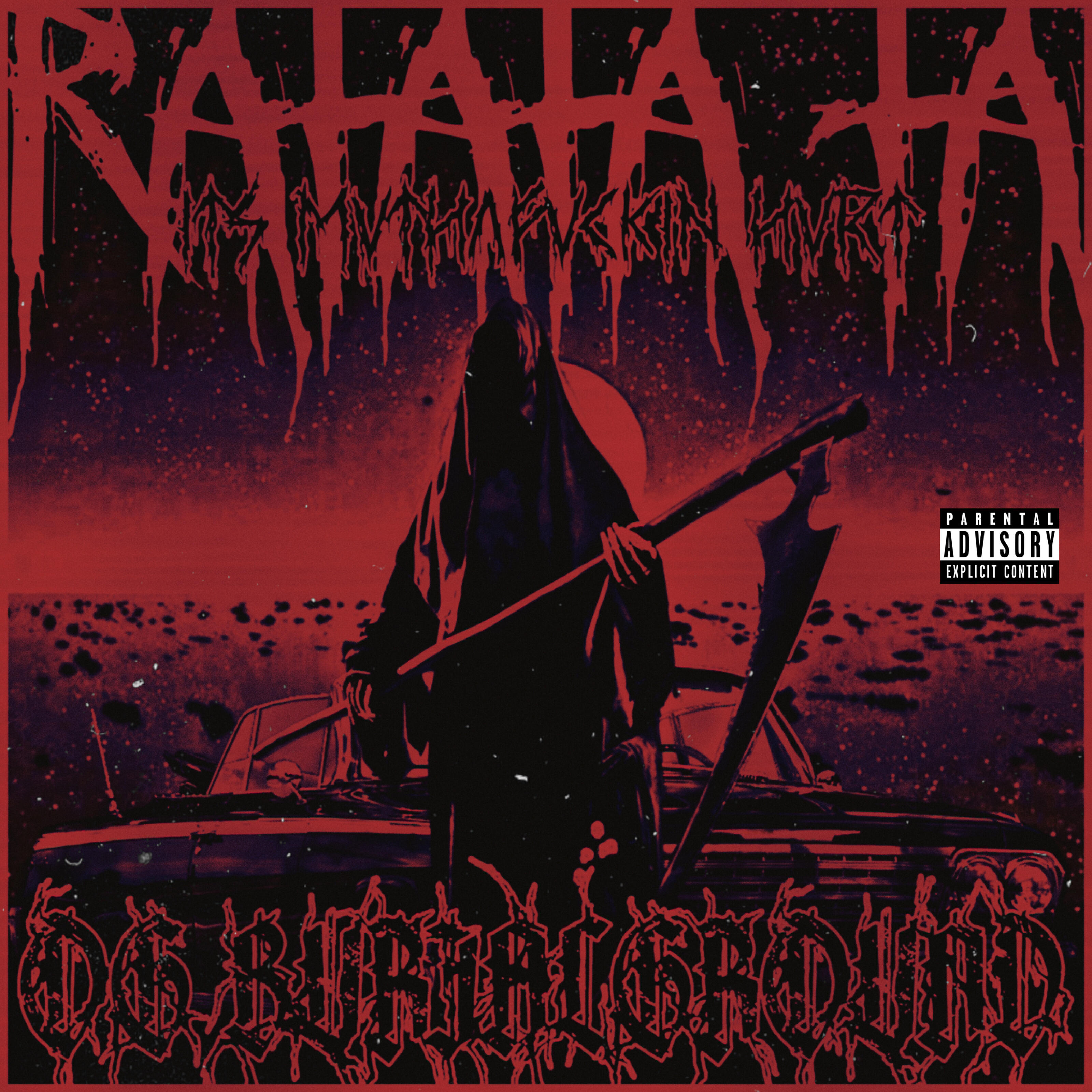 OG BURIALGROUND - Ratata Ta, It's Muthafukin Hurt