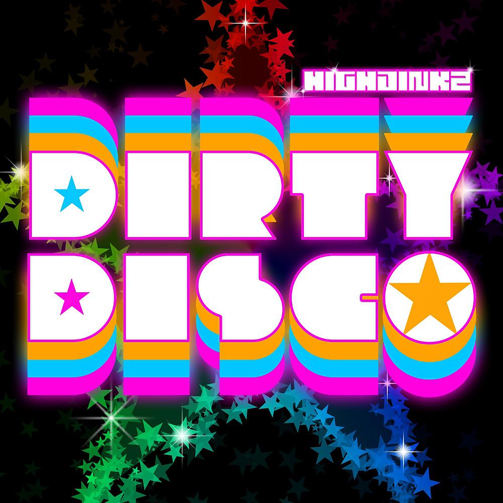 Постер альбома Dirty Disco