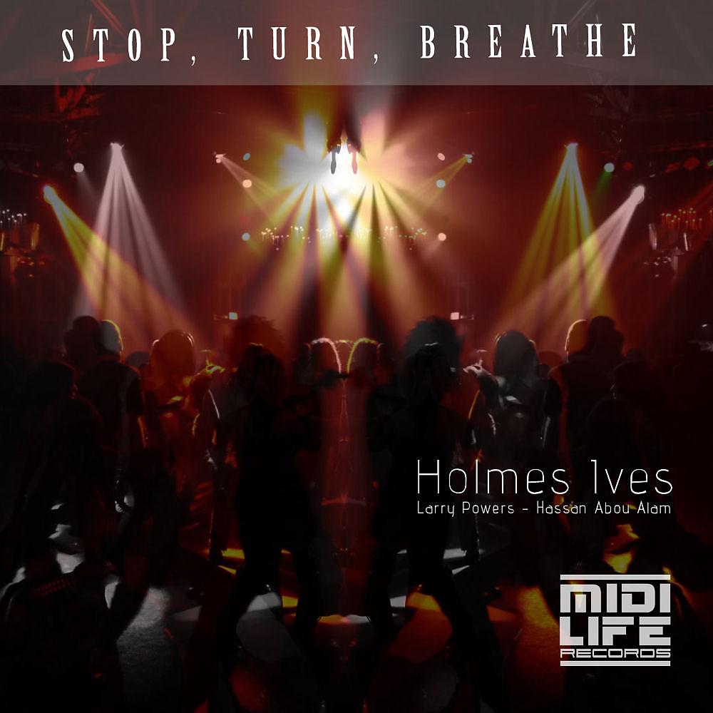 Постер альбома Stop Turn Breathe