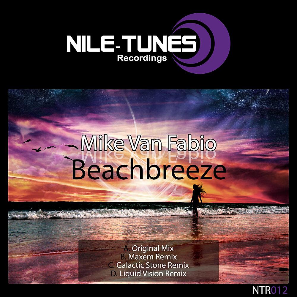 Mike Van Fabio - Beachbreeze (Galactic Stone Remix)