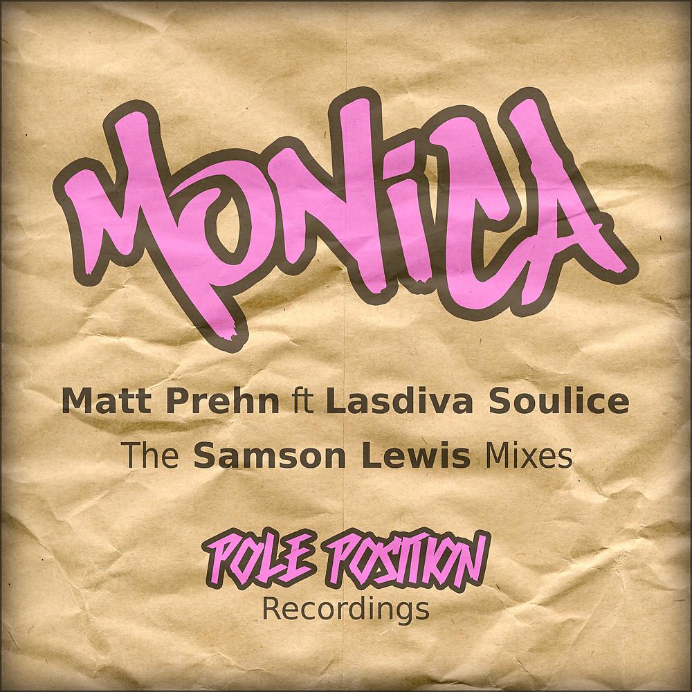 Постер альбома Monica (The Samson Lewis Mixes)
