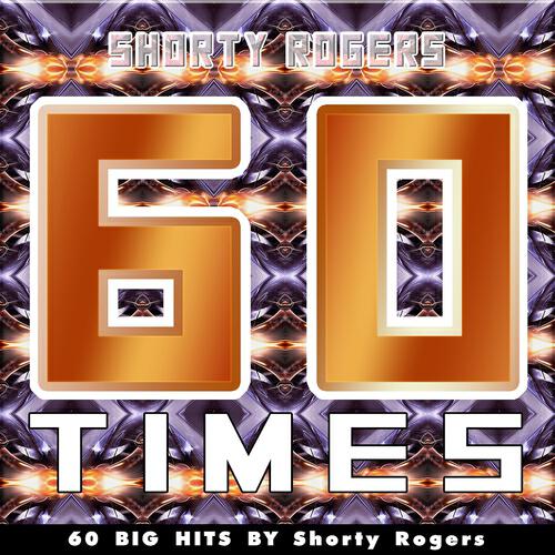 Shorty Rogers - Un Poco Loco