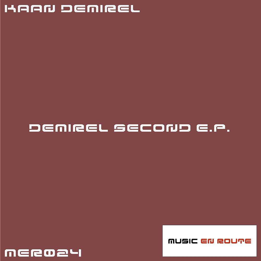 Постер альбома Demirel Second E.P.