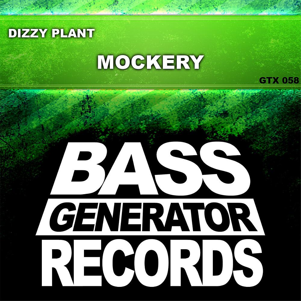 Dizzy Plant - Mockery