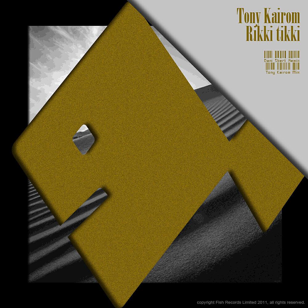 Tony Kairom - Rikki Tikki (Dani Sbert Remix)