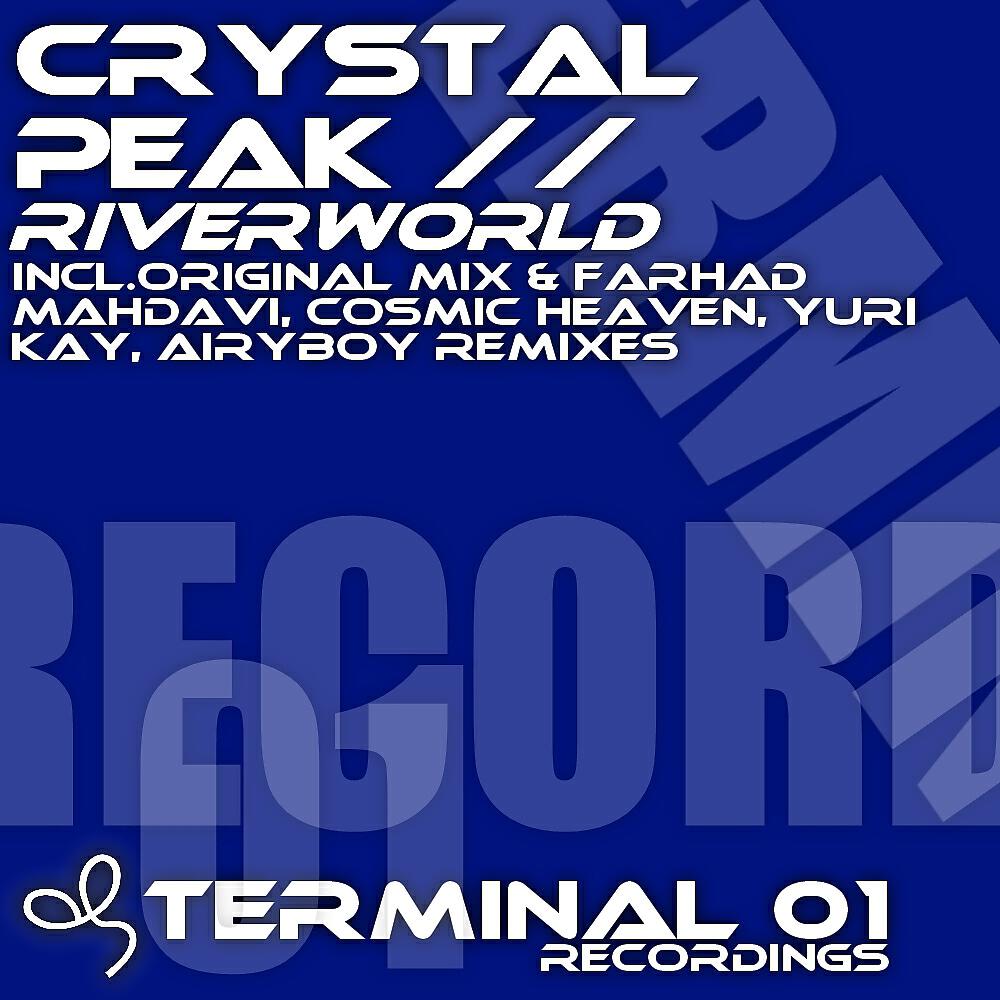 Crystal Peak - Riverworld (Farhad Mahdavi Remix)
