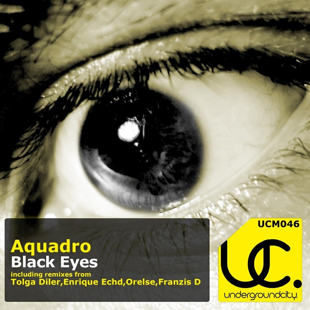 AquAdro - Black Eyes (Tolga Diler Remix)