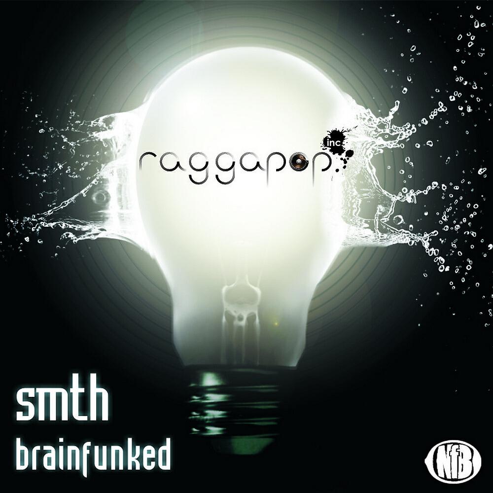Raggapop Inc - Brainfunked