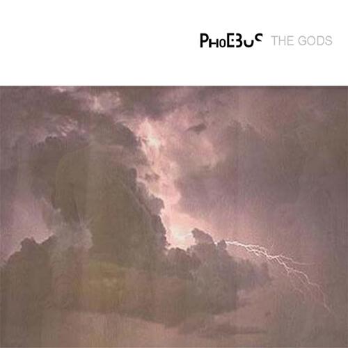 Phoebus - The Gods in Reprise