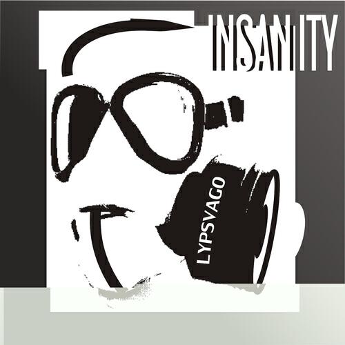 Lypsvago - Insanity