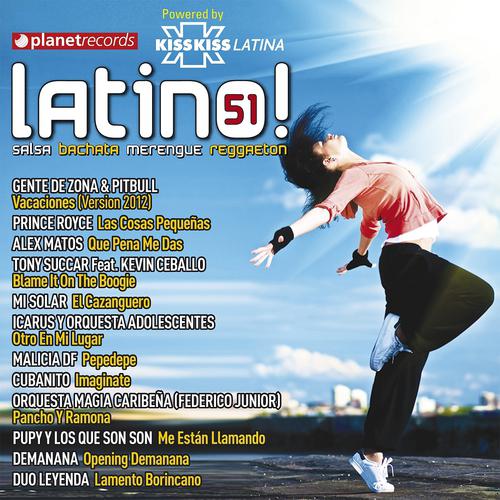 Постер альбома Latino 51 - Salsa Bachata Merengue Reggaeton