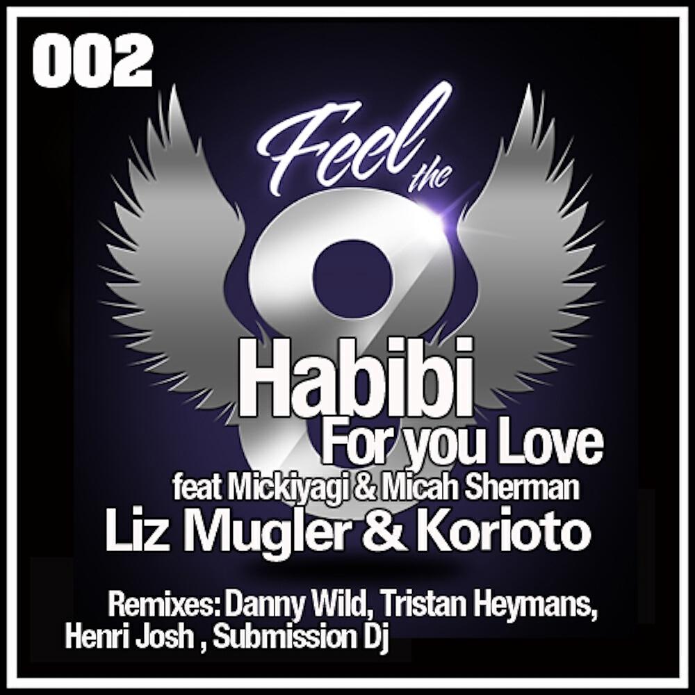 Liz Mugler - Habibi (For Your Love) (Henri Josh Indian Flavour Mix)