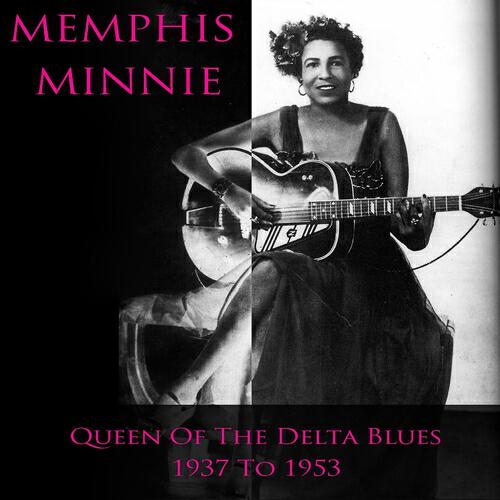 Memphis Minnie - Keep Your Big Mouth Closed